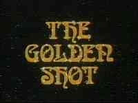 The Golden Shot